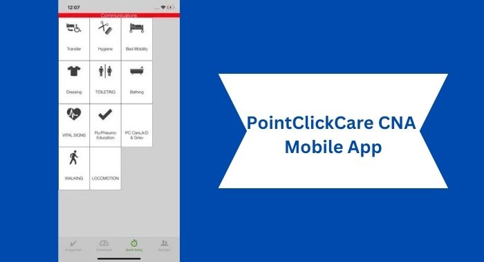 PointClickCare CNA Mobile App
