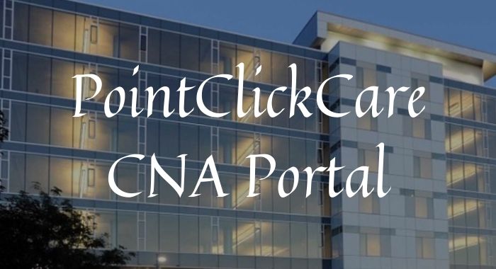 PointClickCare CNA Portal
